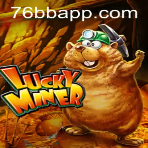 Explore o Mundo Fascinante de LuckyMiner: Estratégia e Fortuna no Jogo 76BB